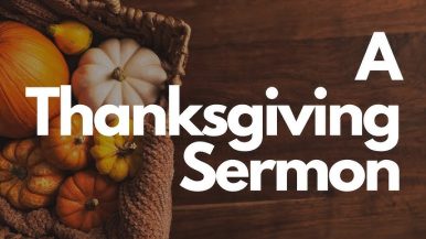 Sermon on 2 Corinthians 4:13-15: Thanksgiving is the Fruit of Grace